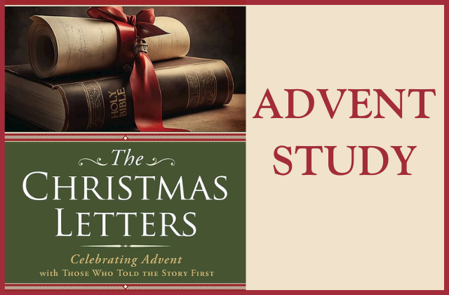 Advent Study: The Christmas Letters