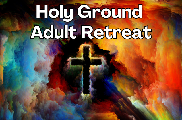 Adult Retreat